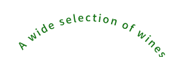 A wide selection of wines